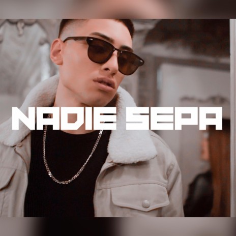 NADIE SEPA | Boomplay Music