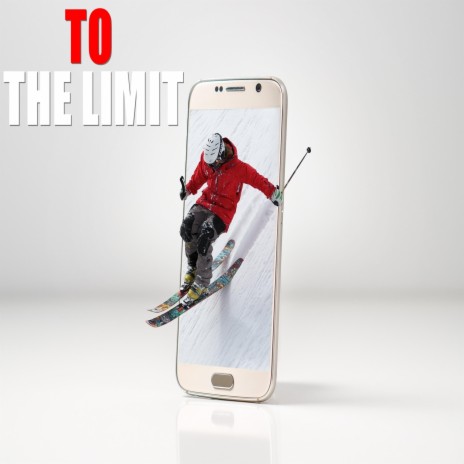 To The Limit | Boomplay Music