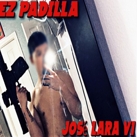 Jose lara v1 (Ez Padilla) | Boomplay Music