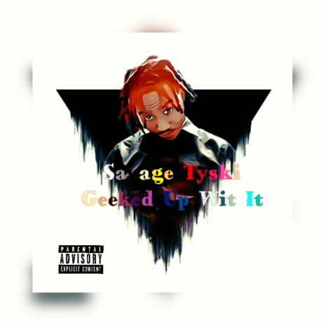 Geeked Up Wit It | Boomplay Music