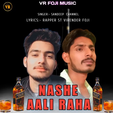 Nashe Aali Raha ft. Sandeep Pichopiya | Boomplay Music