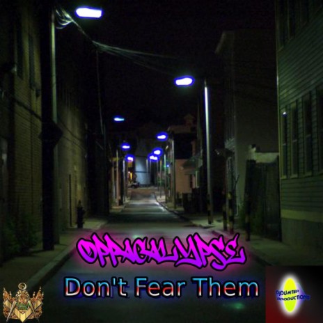 Don't Fear Them | Boomplay Music