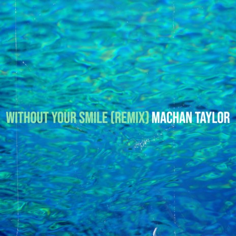 Without Your Smile (Remix) | Boomplay Music