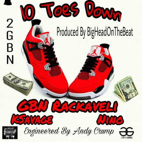10 Toes Down ft. N!NO & K Savage | Boomplay Music