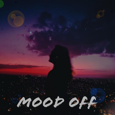 Mood Off | Boomplay Music