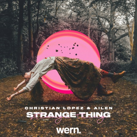 Strange Thing ft. Ailen | Boomplay Music