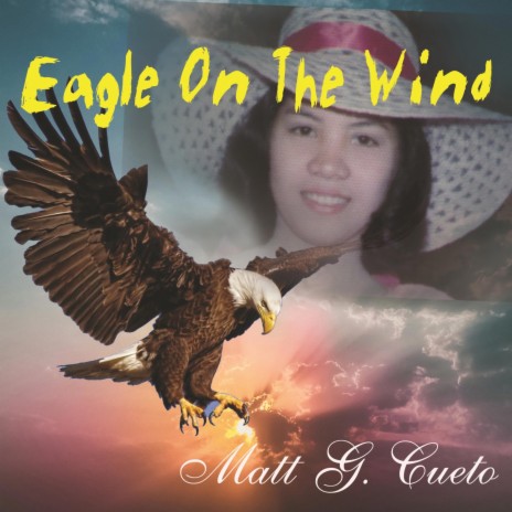 Eagle On The Wind | Boomplay Music