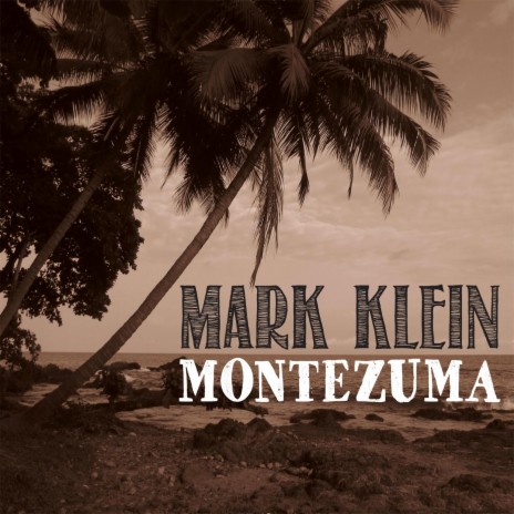 Montezuma | Boomplay Music