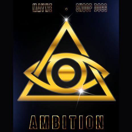 Ambition ft. Snoop Dogg | Boomplay Music