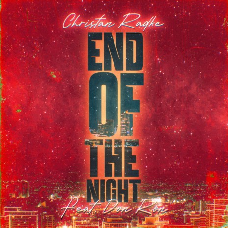 End of the Night ft. Don Ron | Boomplay Music