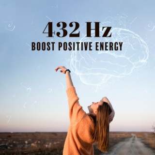 432 Hz: Boost Positive Energy - Breaks Down Negative Attachments, Break Evil Spirit, Curse, Evil Eyes