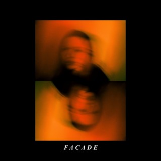 Facade lyrics | Boomplay Music