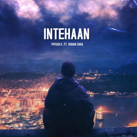 Intehaan ft. Rohan Saha