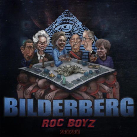 Bilderberg ft. Roc KrizzyB & Roc Meiniac