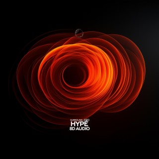 Hypé (8D Audio)