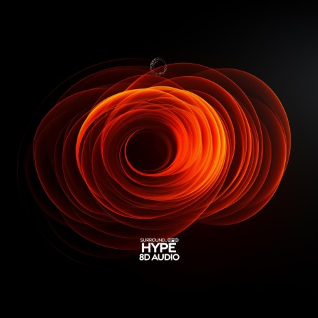 Hypé (8D Audio) ft. (((()))) | Boomplay Music