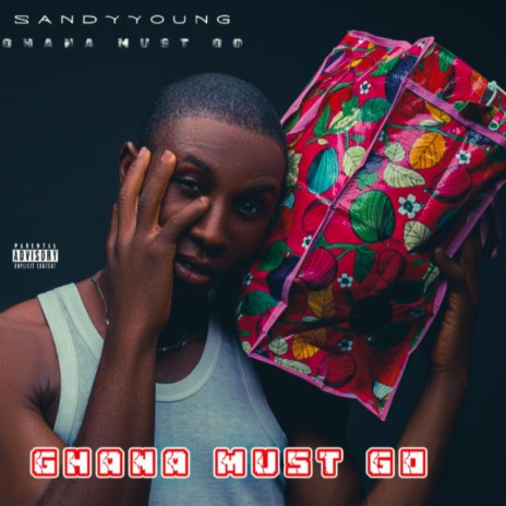 Ghana must go | Boomplay Music