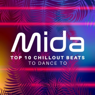 Top 10 Chillout Beats To Dance To