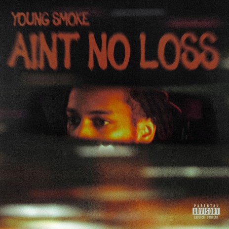 Ain't No Loss | Boomplay Music