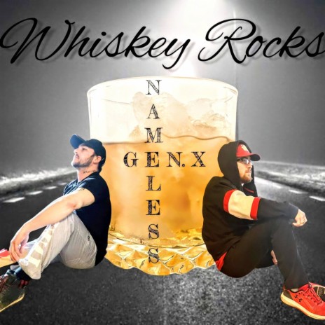 Whiskey Rocks ft. Nameless705 | Boomplay Music