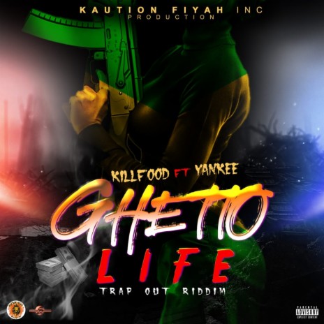 Ghetto Life ft. Yankee | Boomplay Music