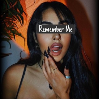 Remember Me