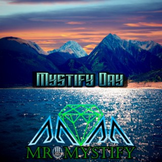 Mystify day