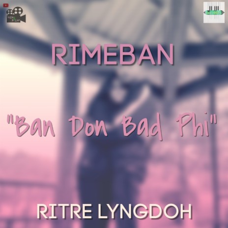 Ban Don Bad Phi (feat. Rimeban) | Boomplay Music