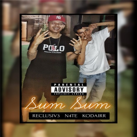 Sum Sum ft. N4TE & Kodairr | Boomplay Music