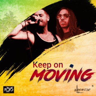 Keep on moving (feat. Kojo Rigault)