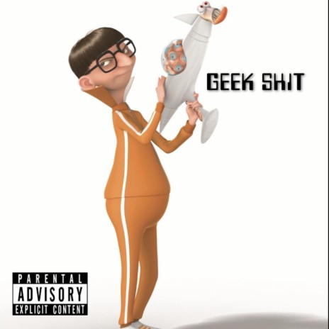 Geek Shit