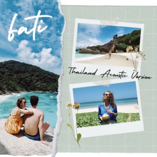 Fati (Thailand Acoustic Version)