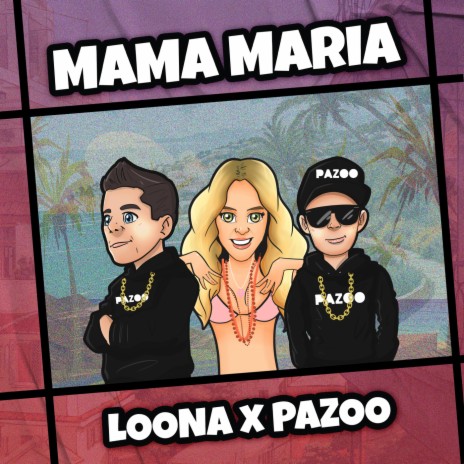 Mama Maria ft. Pazoo | Boomplay Music