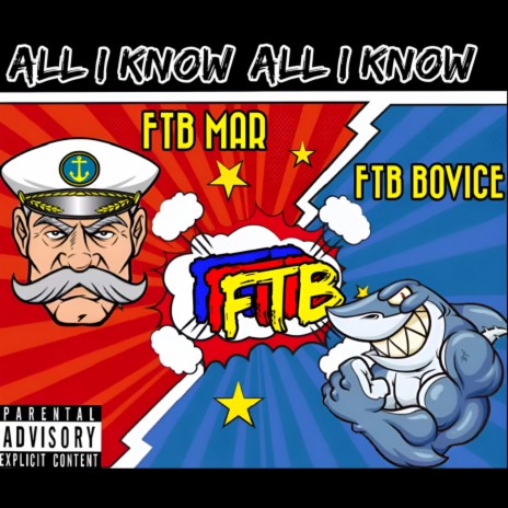 All I Know ft. FTB Bovice | Boomplay Music
