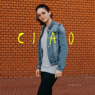 Ciao lyrics | Boomplay Music