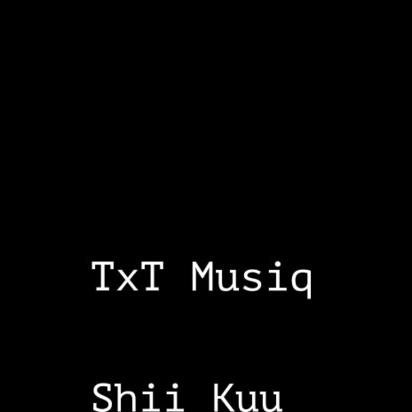 Shii Kuu | Boomplay Music