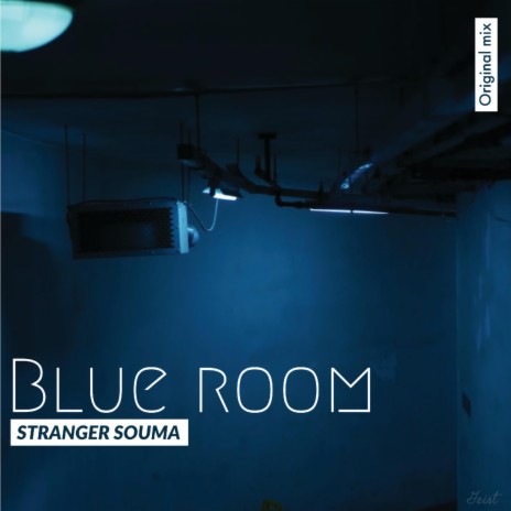 Blue Room | Boomplay Music