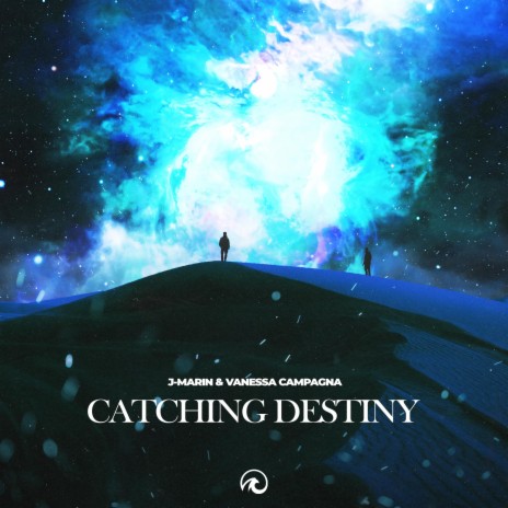 Catching Destiny ft. Vanessa Campagna | Boomplay Music