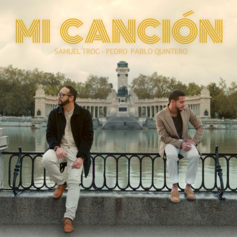 Mi Canción ft. Pedro Pablo Quintero | Boomplay Music