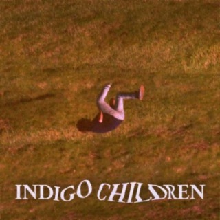 INDIGO CHILDREN