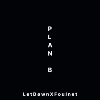 Plan B