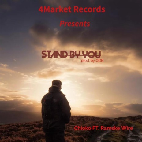 Stand by You ft. Ramske Wire | Boomplay Music