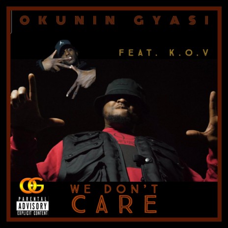 We don't care (feat. K.O.V) | Boomplay Music