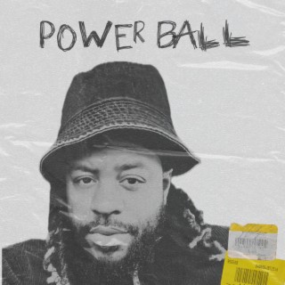 Powerball lyrics | Boomplay Music