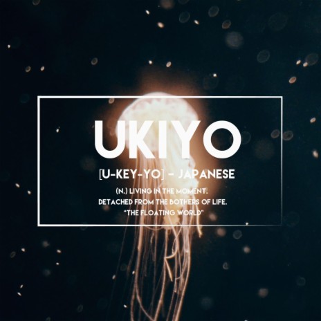 Ukiyo | Boomplay Music