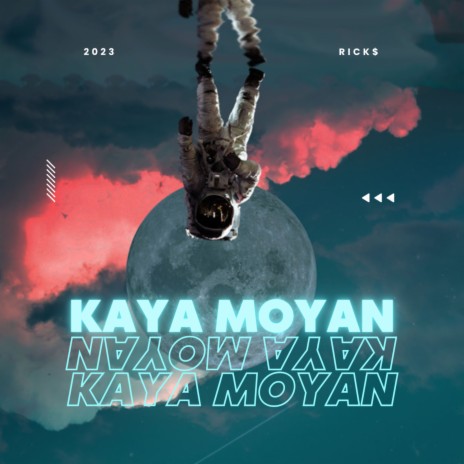 Kaya Moyan | Boomplay Music