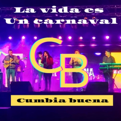 La Vida Es Un Carnaval | Boomplay Music