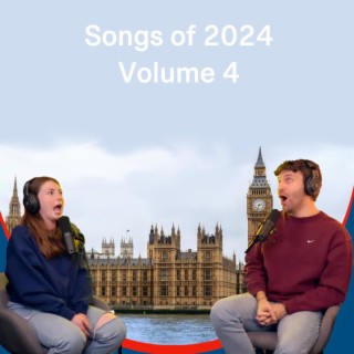 Songs of 2024 Volume 4