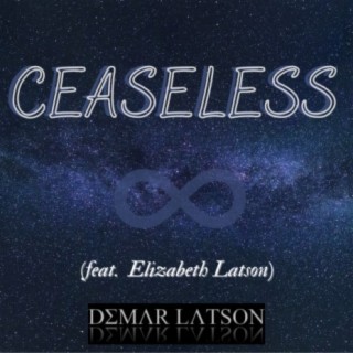 Ceaseless (feat. Elizabeth Latson)