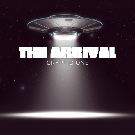 The Arrival | Boomplay Music